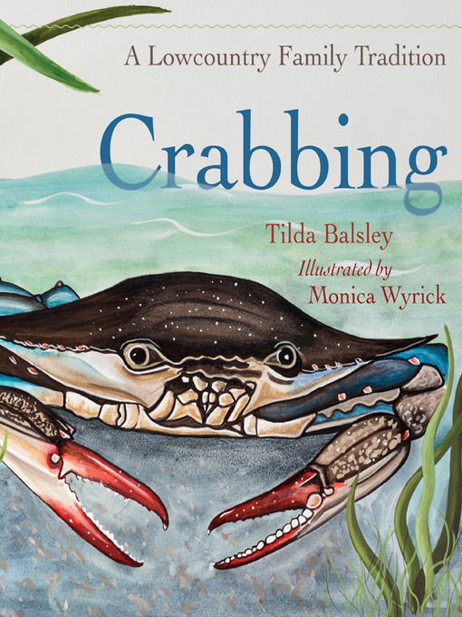 Title details for Crabbing by Tilda Balsley - Available